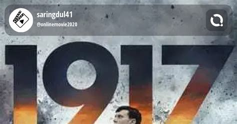 Watch 1917 (2019) online free kisscartoon.